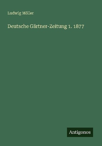Deutsche gärtner zeitung - deutsche, gärtner-zeitung